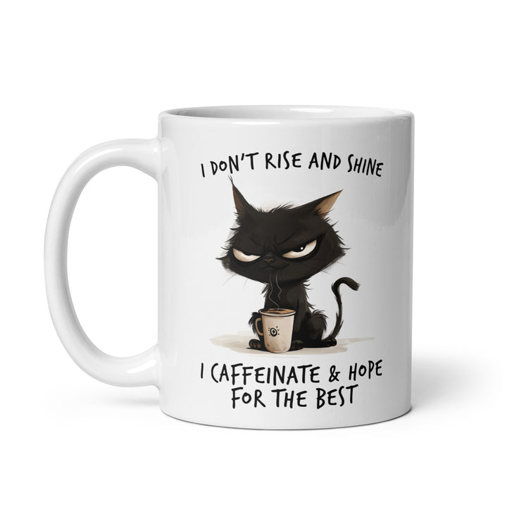 Funny Coffee Mug | I Don't Rise & Shine Cat Mug | Funny Mugger