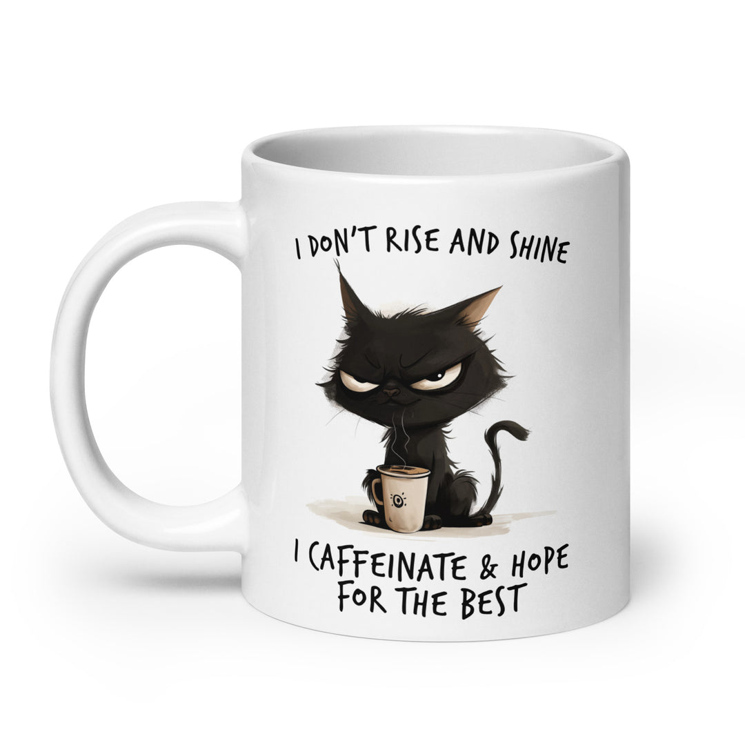 I Don't Rise & Shine Cat Mug Funny Coffee Mug | Funny Mugger
