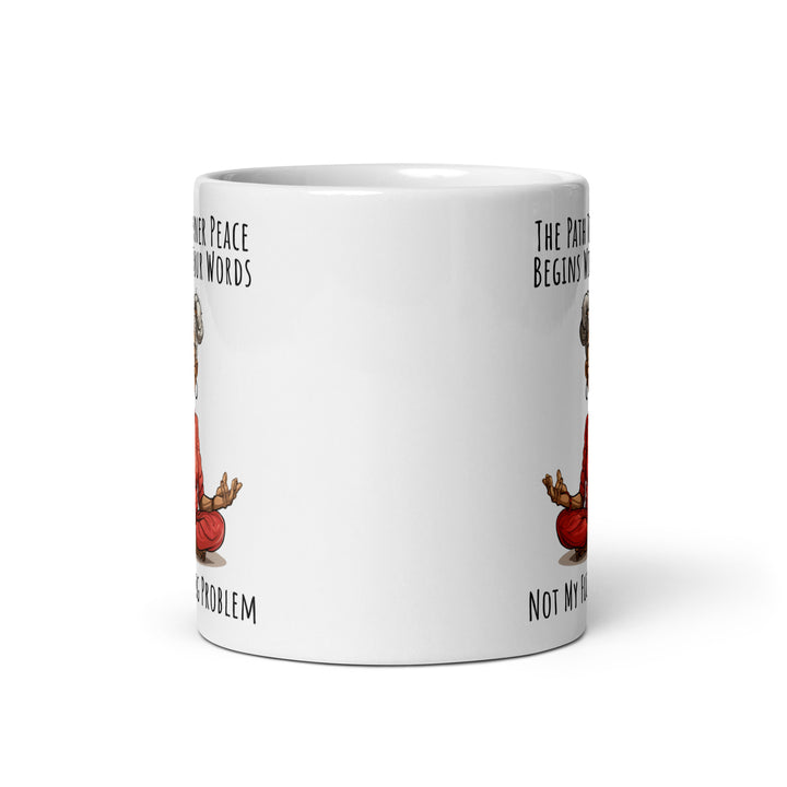 Funny Coffee Mug | Path To Inner Peace Mug V1 | Funny Mugger