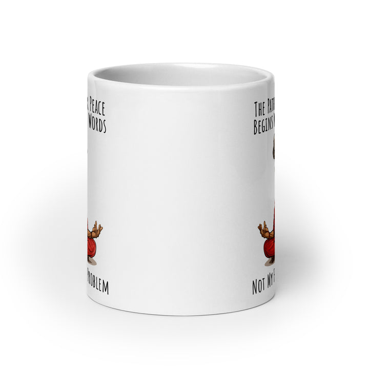 Funny Coffee Mug | Path To Inner Peace Mug V1 | Funny Mugger