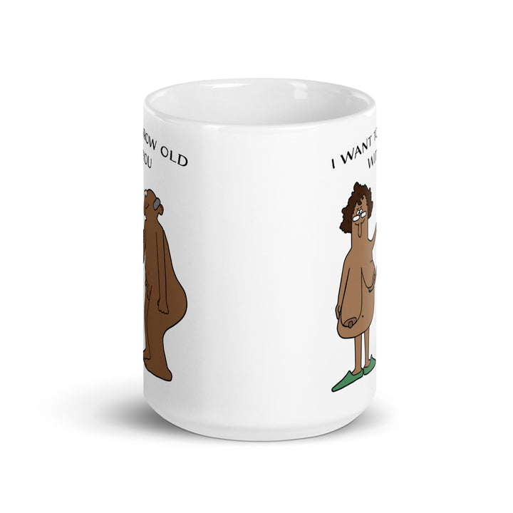 Funny Coffee Mug | I Want To Grow Old With You - Melanin | Funny Mugger