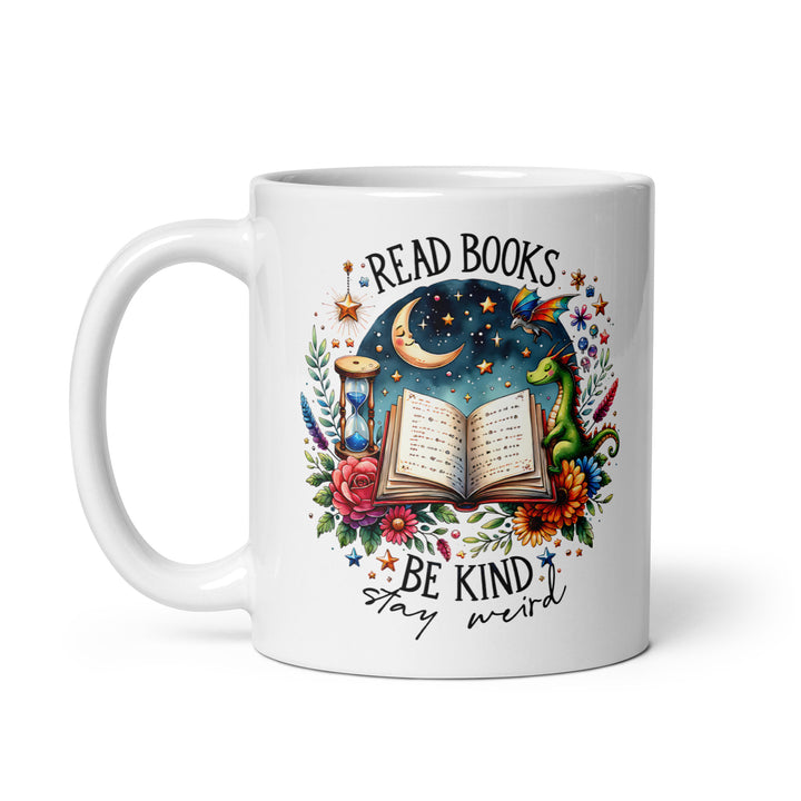 Funny Coffee Mug | Be Kind, Read Books, Stay Weird Mug | Funny Mugger