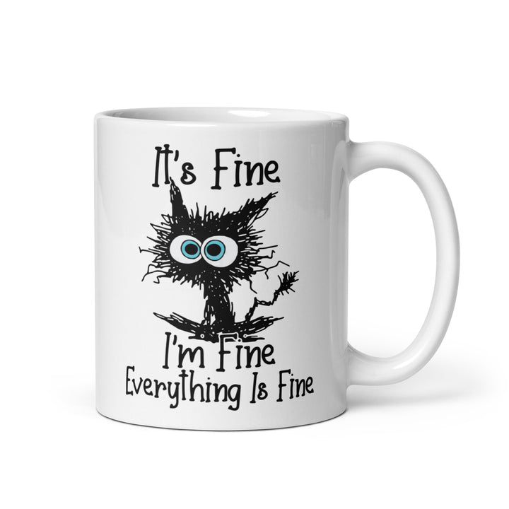 Funny Coffee Mug | I'm Fine, It's Fine, Everything Is Fine Mug | Funny Mugger