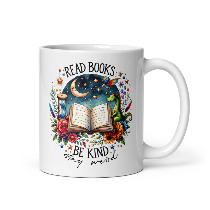 Funny Coffee Mug | Be Kind, Read Books, Stay Weird Mug | Funny Mugger