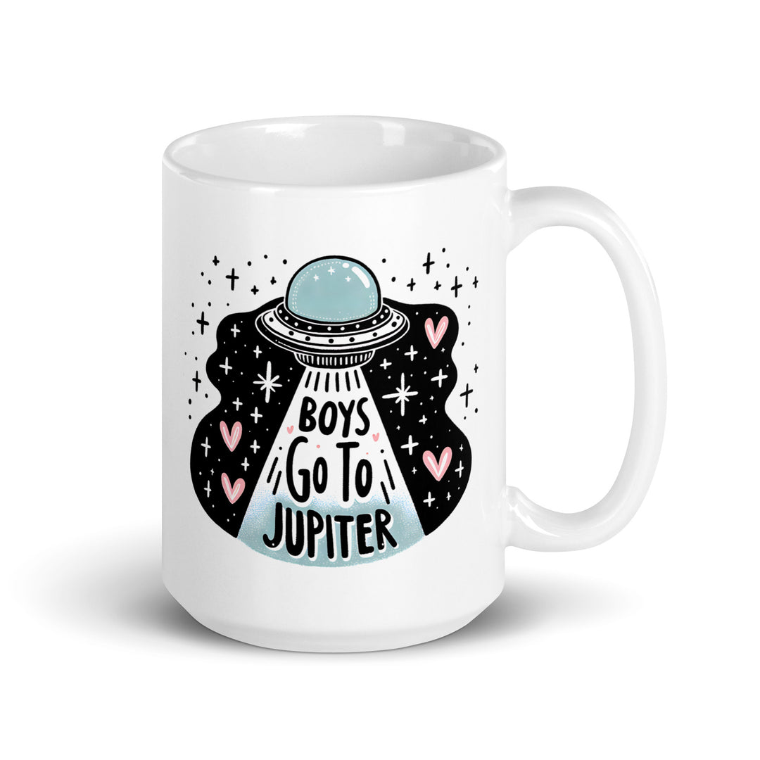 Funny Coffee Mug | Boys Go To Jupiter Mug | Funny Mugger