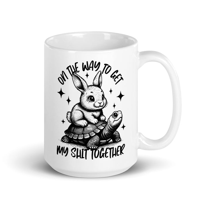 Funny Coffee Mug | On My Way To Get My Shit Together Mug | Funny Mugger