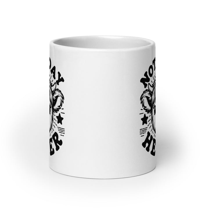 Funny Coffee Mug | Not Today Heifer Mug | Funny Mugger