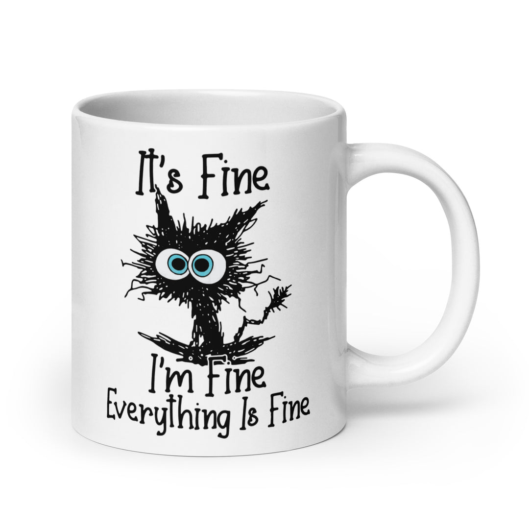 Funny Coffee Mug | I'm Fine, It's Fine, Everything Is Fine Mug | Funny Mugger