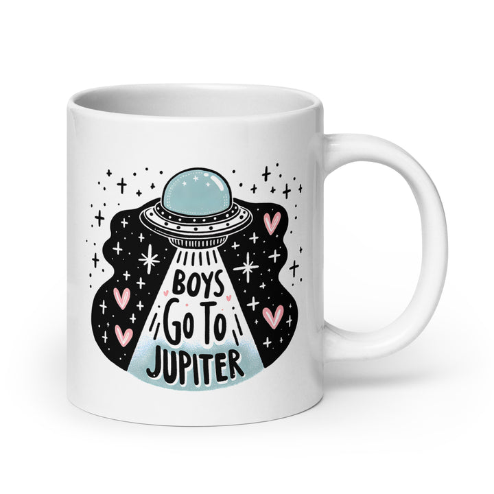 Funny Coffee Mug | Boys Go To Jupiter Mug | Funny Mugger