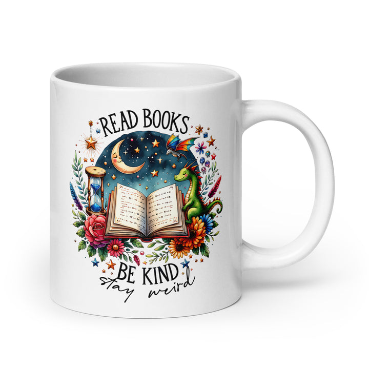 Funny Coffee Mug | Be Kind, Read Books, Stay Weird Mug | Funny Mugger
